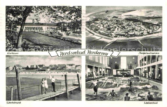 Norderney Nordseebad Luftaufnahme Kurhaus Weststrand Wellenbad