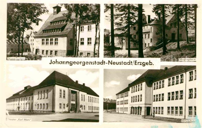 Johanngeorgenstadt Neues Postamt Theater Karl Marx Mittelschule Saeuglingsheim