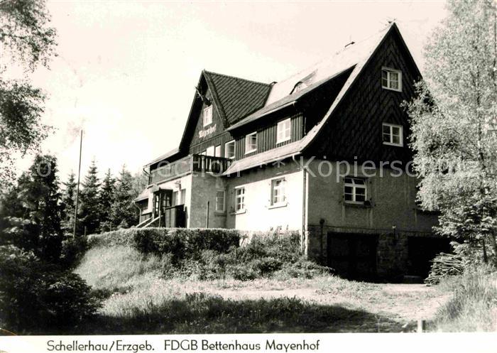 Schellerhau FDGB Bettenhaus Mayenhof