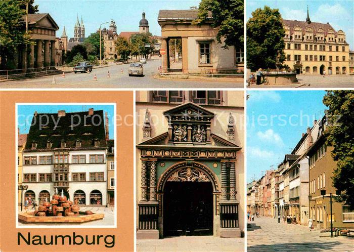 Naumburg Saale Salztor Rathaus Portal Wilhelm Pieck Platz Holzmarkt Strasse der