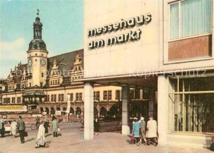 LEIPZIG Sachsen Messehaus am Markt und Altes Rathaus