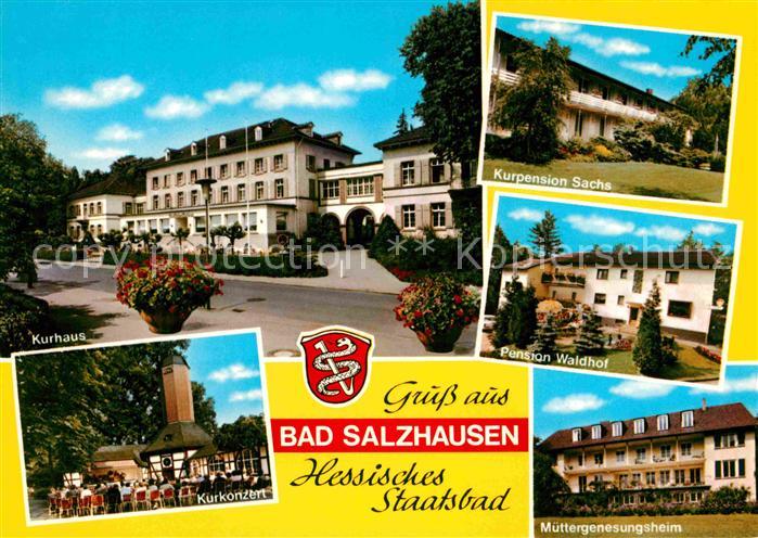 Bad Salzhausen Kurhaus Kurpension Sachs Pension Waldhof Kurkonzert Muettergenesu