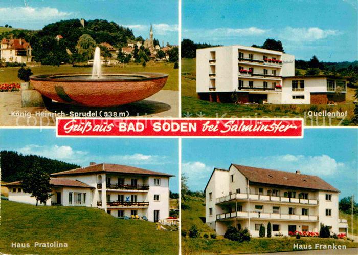 Bad Soden-Salmuenster Koenig Heinrich Sprudel Quellenhof Haus Pratolina Haus Fra