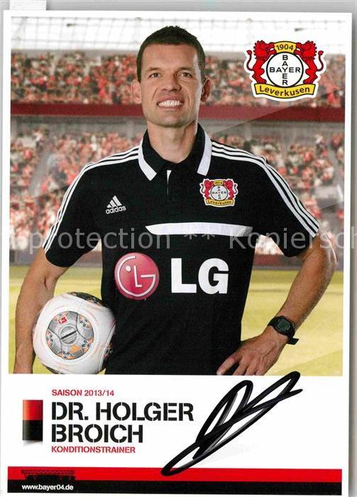 Fussball Bayer 04 Leverkusen Dr. Holger Broich Autogramm