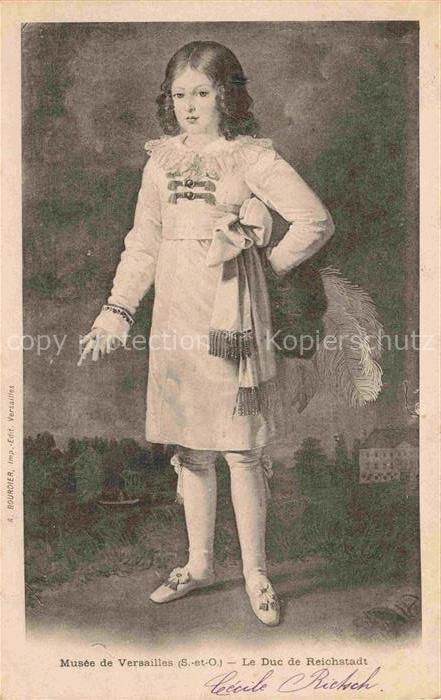 Adel France Frankreich Monarchie Le Duc de Reichstadt Versailles