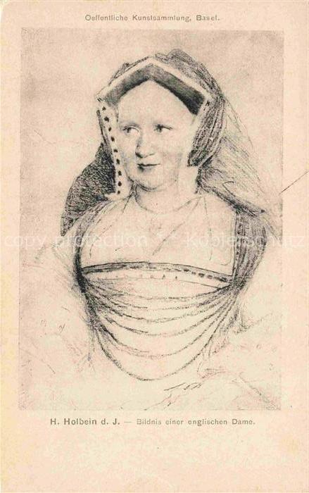 Holbein Hans D. J. Kuenstlerkarte Englische Dame Basel Museum