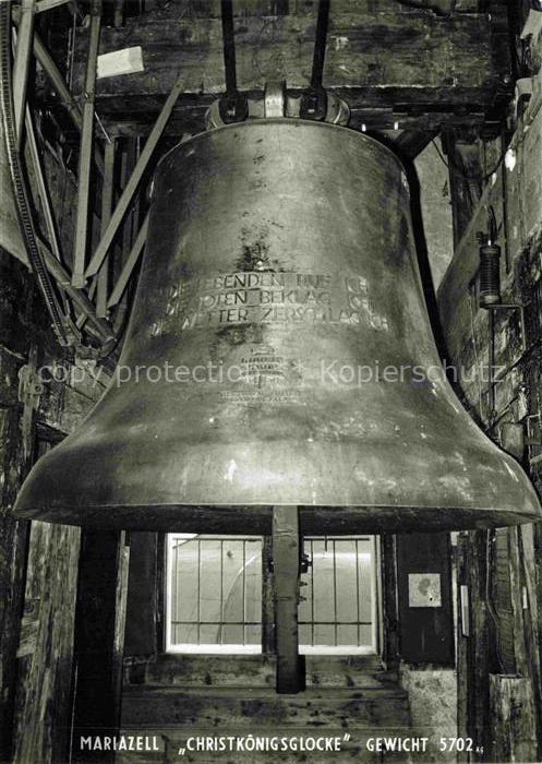 Kirchenglocken Churchbell Cloche Eglise Mariazell Christkoenigsglocke