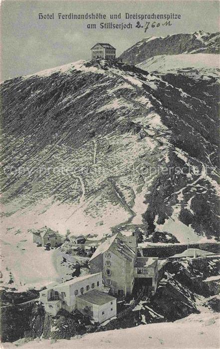Stilfserjoch 2750m Passo dello Stelvio IT Hotel-Ferdinandshoehe Dreisprachenspit