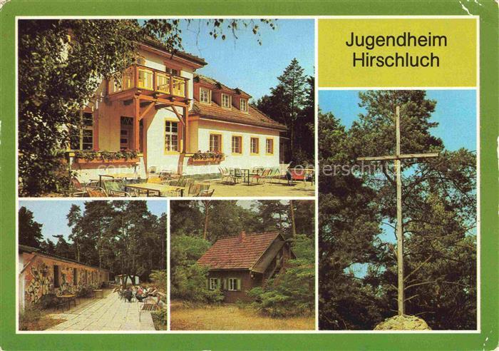 Hirschluch Jugendheim Gueldene-Sonne Waldhuette Vogelbauer Hirschluchkreuz Evang