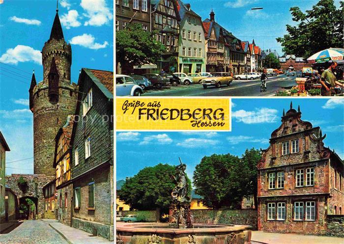 Friedberg  Hessen Adolfsturm Kaiserstrasse Burg Schloss Stadtturm Fachwerk Brunn