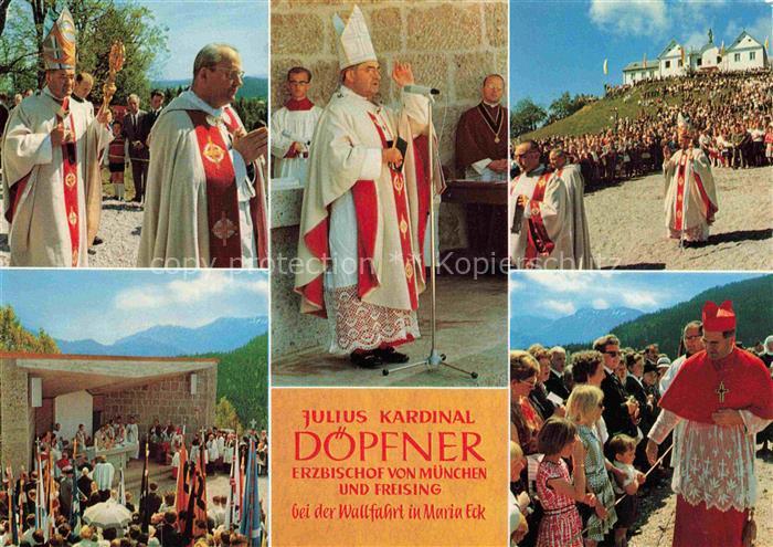 Maria Eck Julius-Kardinal-Doepfner Wallfahrt Wallfahrtskloster Bischof Messe Gla