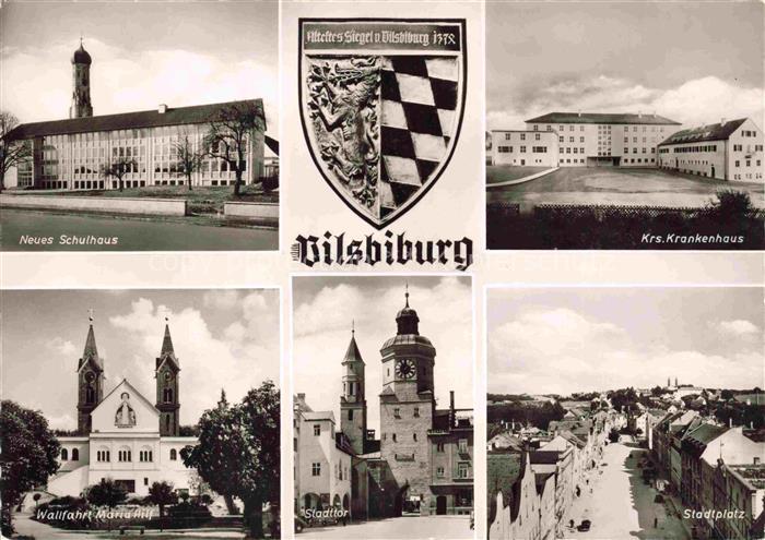 Vilsbiburg Schulhaus Krankenhaus Wallfahrt-Maria-Hilf Stadttor Stadtplatz Wappen