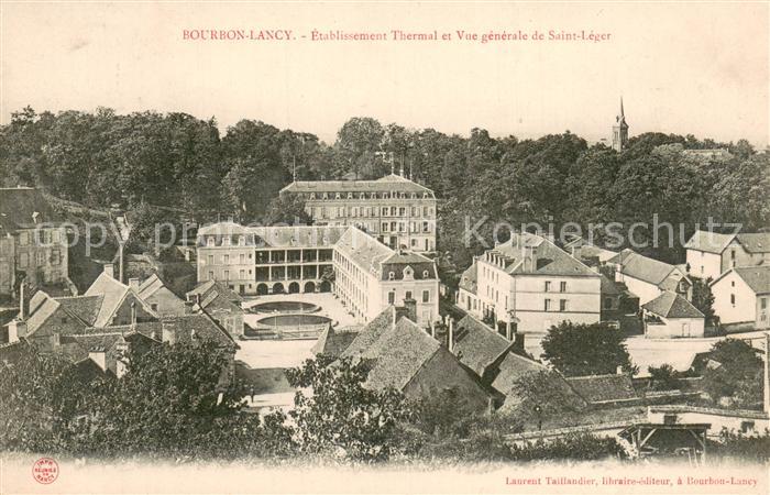 Bourbon-Lancy Etablissement Thermal et vue Generale de Saint Léger