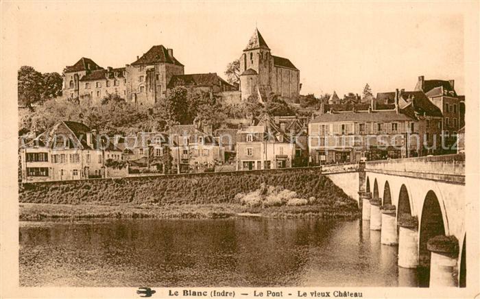 Le Blanc 36 Indre Pont et vieux Chateau