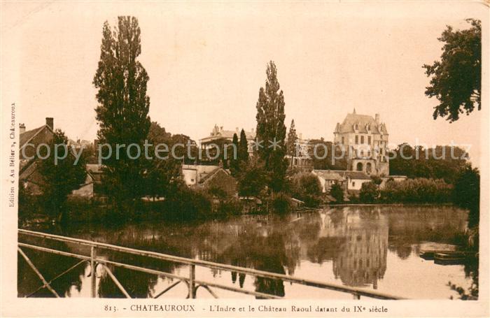 Chateauroux 36 Indre L Indre et Chateau Raoul IXe siècle