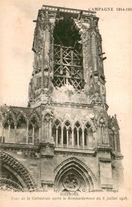 Soissons 02 Aisne Tour de la Cathedrale après le bombardement du 6 Juillet 1915