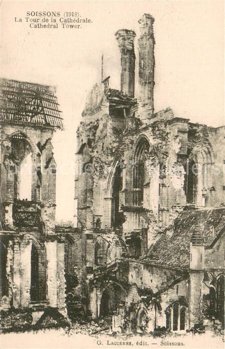 Soissons 02 Aisne La Tour de la Cathedrale Ruines Grande Guerre