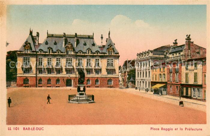 Bar-le-Duc 55 Place Reggio et la Prefecture