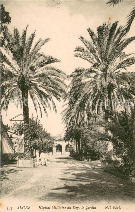 Alger Algerien Hôpital Militaire du Dey Jardin