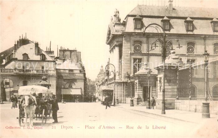 Dijon 21 Place d’Armes Rue de la Liberte