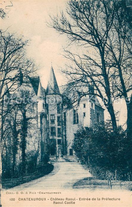Chateauroux 36 Indre Chateau Raoul - Entree de la Prefecture