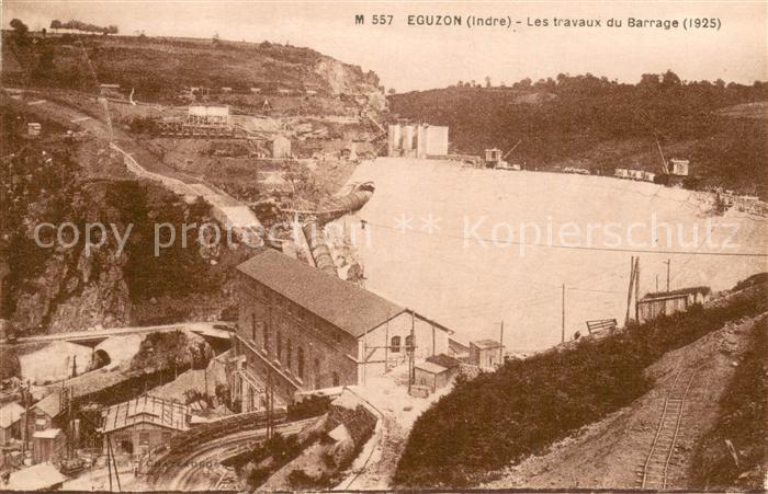 Eguzon-Chantome 36 Indre Les travaux du Barrage