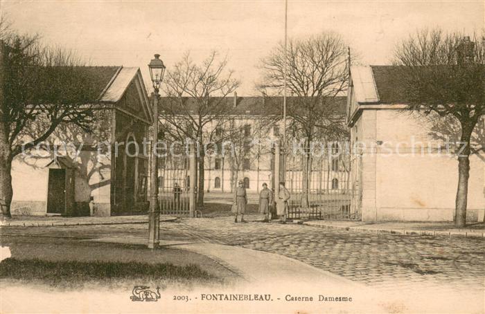 Fontainebleau 77 Seine et Marne Caserne Damesme