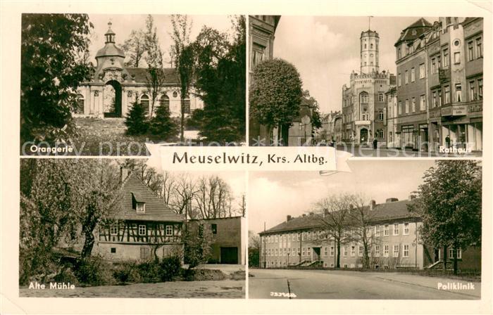 Meuselwitz Orangerie Rathaus Alte Muehle Poliklinik