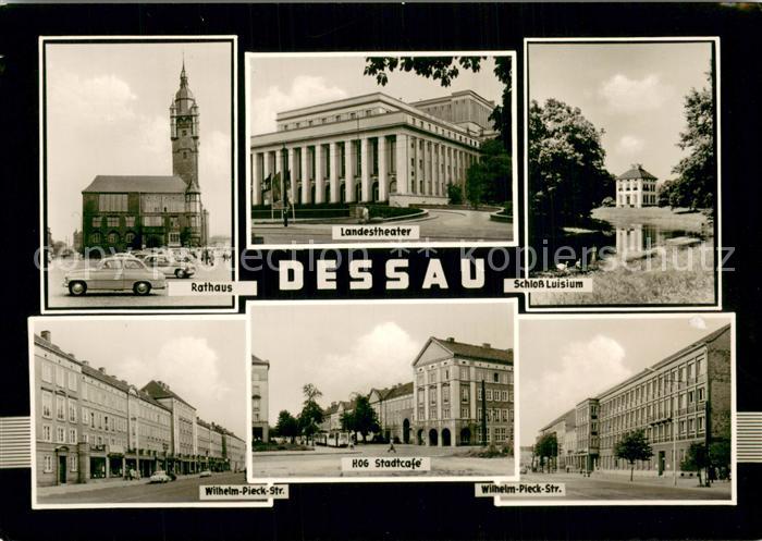 Dessau-Rosslau Rathaus Landestheater Schloss Luisium Wilhelm Pieck Strasse HOG S
