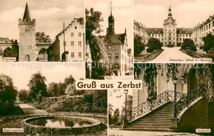 Zerbst Heidetor Post ehemaliges Schloss mit Museum Rephunsgarten Stadthalle