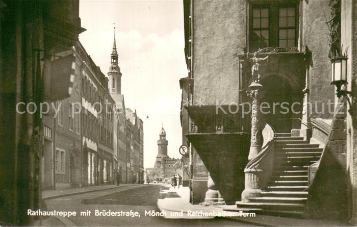 Goerlitz Sachsen Rathaustreppe mit Bruederstrasse Moench und Reichenbacher Turm