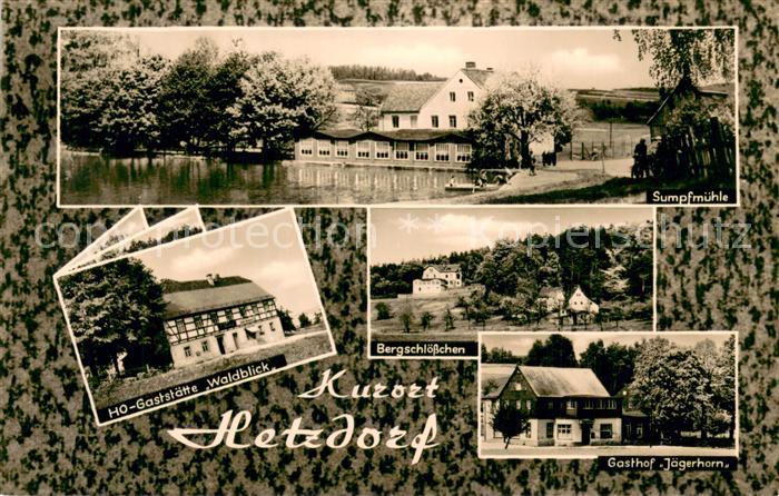 Hetzdorf Halsbruecke Sumpfmuehle HO Gaststaette Waldblick Bergschloesschen Gasth