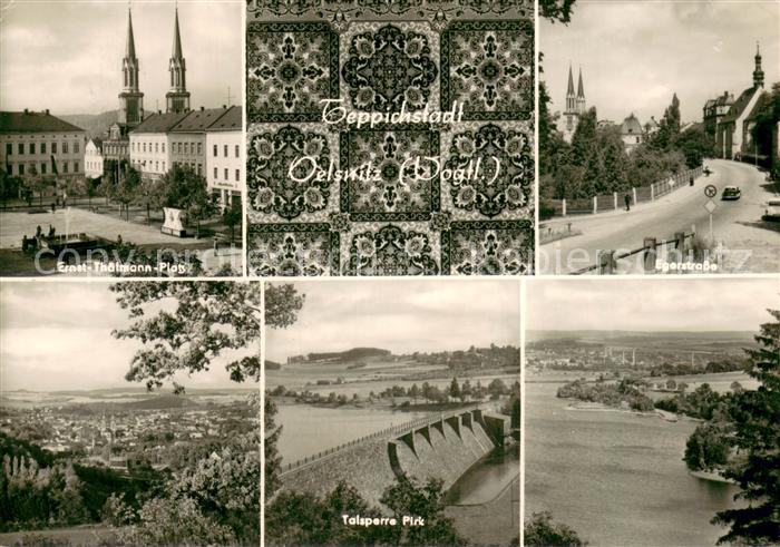 Oelsnitz Vogtland Ernst Thaelmann Platz Egerstrasse Talsperre Pirk