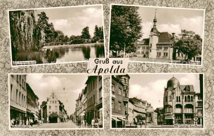 Apolda Friedensteich Rathaus Bahnhofstrasse HO Central Kaufhaus