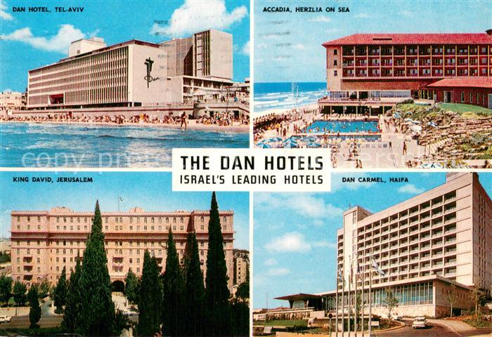 Tel Aviv Dan Hotel Accadia Herzlia on Sea King David Dan Carmel Haifa