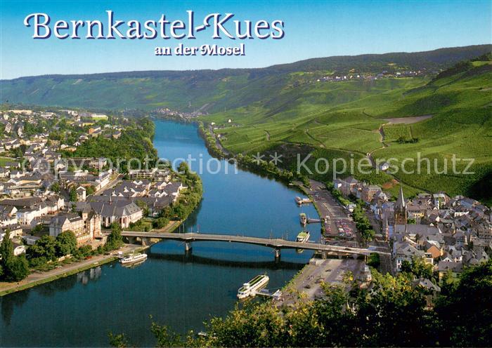 BERNKASTEL-KUES Berncastel Rheinland-Pfalz Gesamtansicht u. Doctor-Weinberg