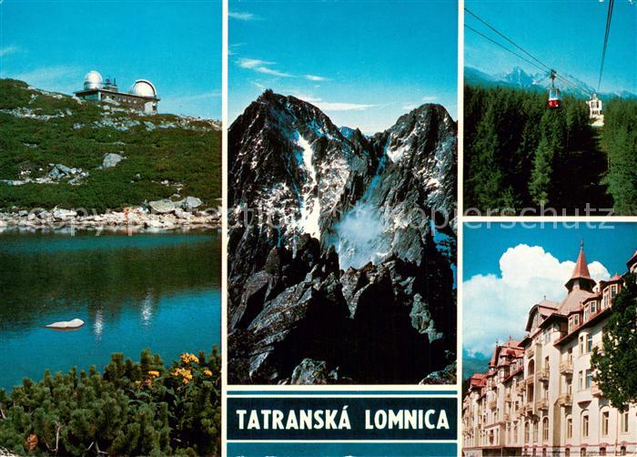 Tatranska Lomnica Observatorium Skalnate Pleso Lomitzer Spitze Bergbahn Grandhot
