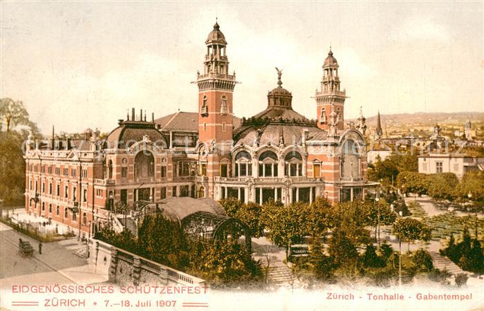 Schuetzenfest Zürich Eidgenössisches Tonhalle