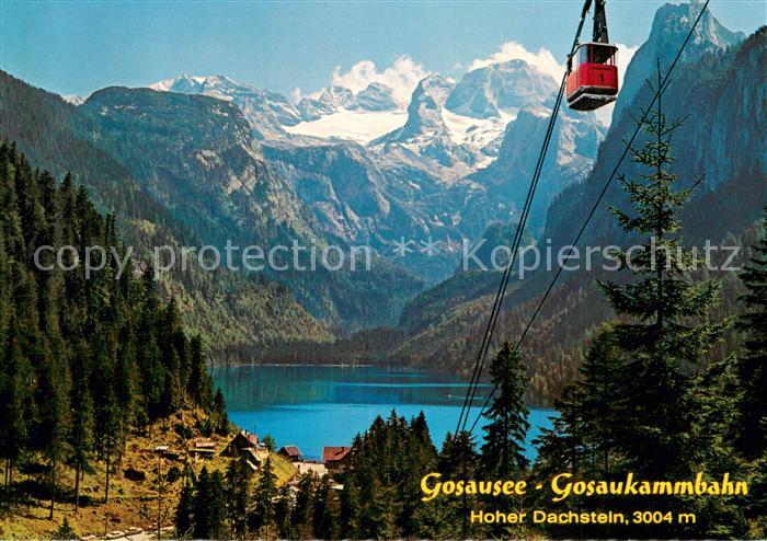 Seilbahn Cable-Car Telepherique Gosausee Gosaukammbahn Hoher Dachstein
