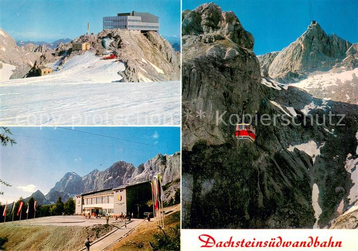 Seilbahn Cable-Car Telepherique Dachsteinsuedwandbahn