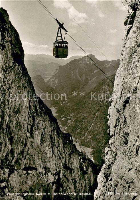 Seilbahn Cable-Car Telepherique Rauschbergbahn Hoerndlwand Trauntal