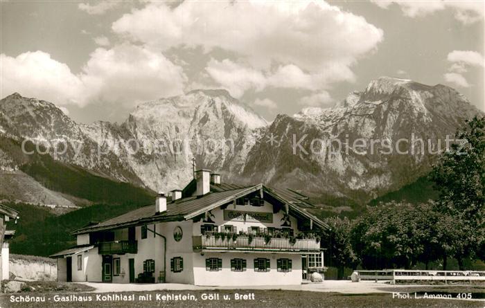 Schoenau Berchtesgaden Gasthaus Kohlhiasl mit Kehlstein Goell und Brett