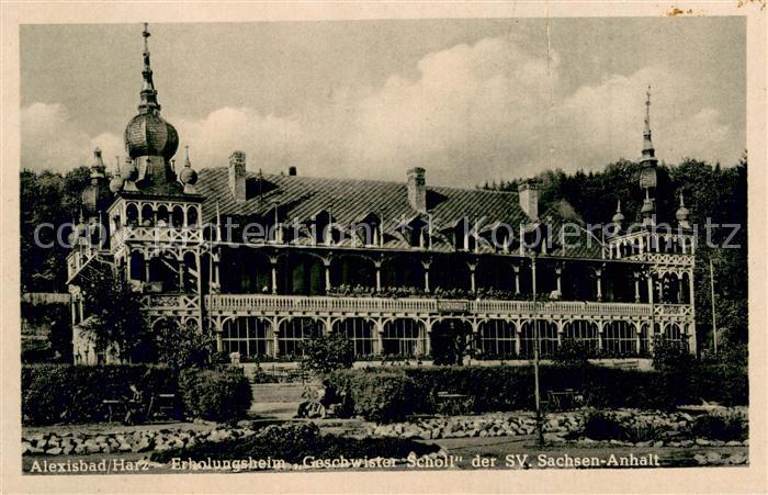 Alexisbad Harz Erholungsheim Geschwister Scholl der SV Sachsen Anhalt
