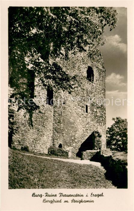 Frauenstein Sachsen Burg Ruine Frauenstein Bergfried mit Steigkamin