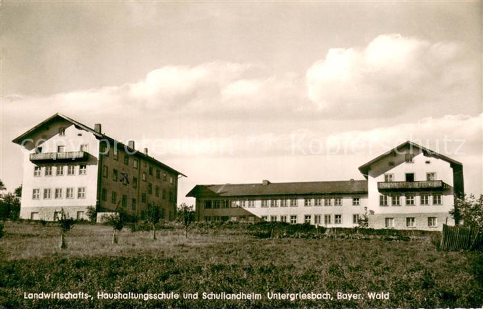 Untergriesbach Niederbayern Landwirtschaftsschule und Schullandheim