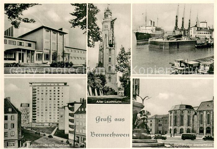Bremerhaven Stadtbad Lloydstrasse mit Hochhaus Alter Leuchtturm Dampfer Berlin a
