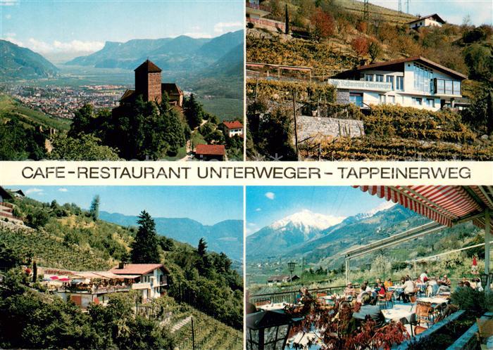 Meran Merano Cafe Restaurant Unterweger am Tappeinerweg Terrasse Fernsicht Schlo