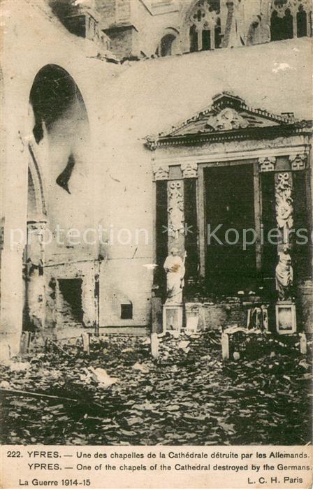 Ypres Ypern Ieper Une des chapelles de la Cathedrale detruite par les Allemands