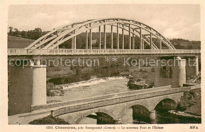 Chauverne Bourganeuf Le nouveau Pont et l'Ecluse