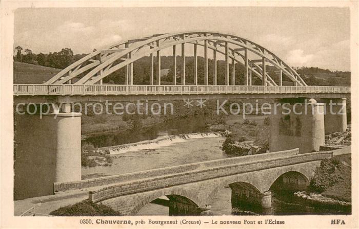 Chauverne Bourganeuf Le nouveau Pont et l'Ecluse